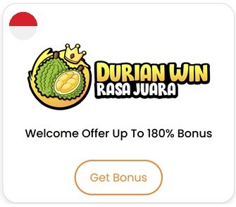 Durian Win - Rasa Juara - Up to 180% Welcome Bonus